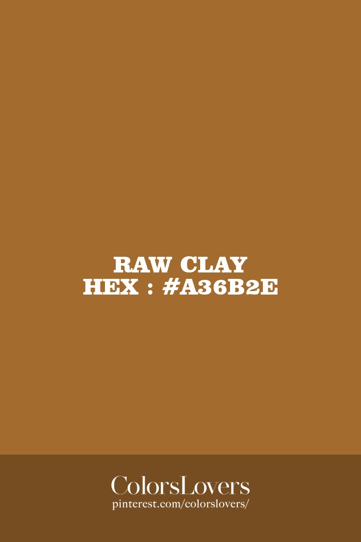 Raw Clay