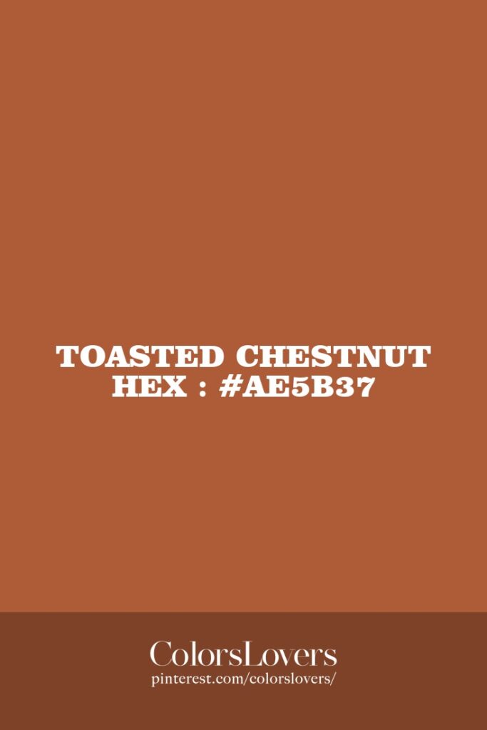 Toasted Chestnut