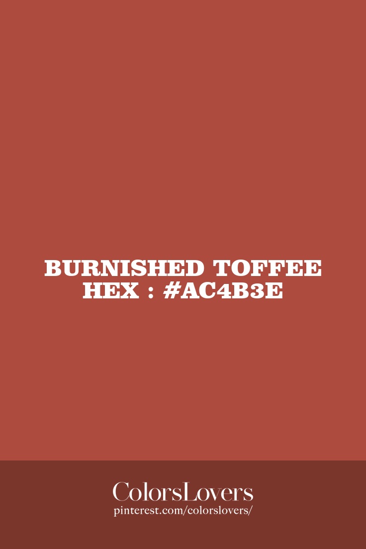 Burnished Toffee