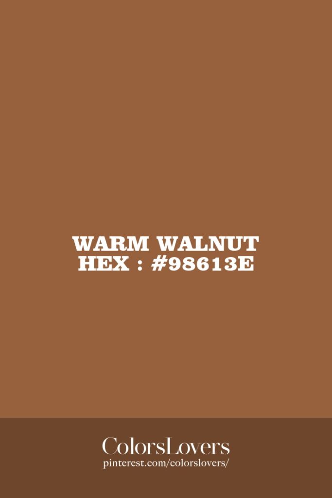 Warm Walnut
