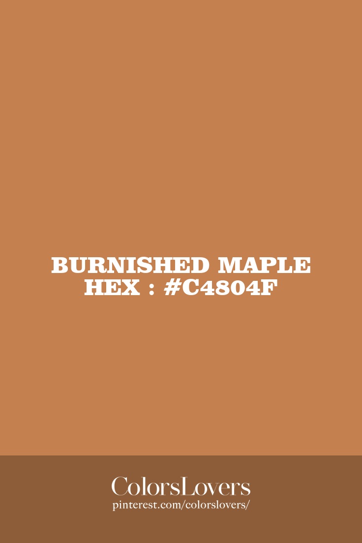 Burnished Maple