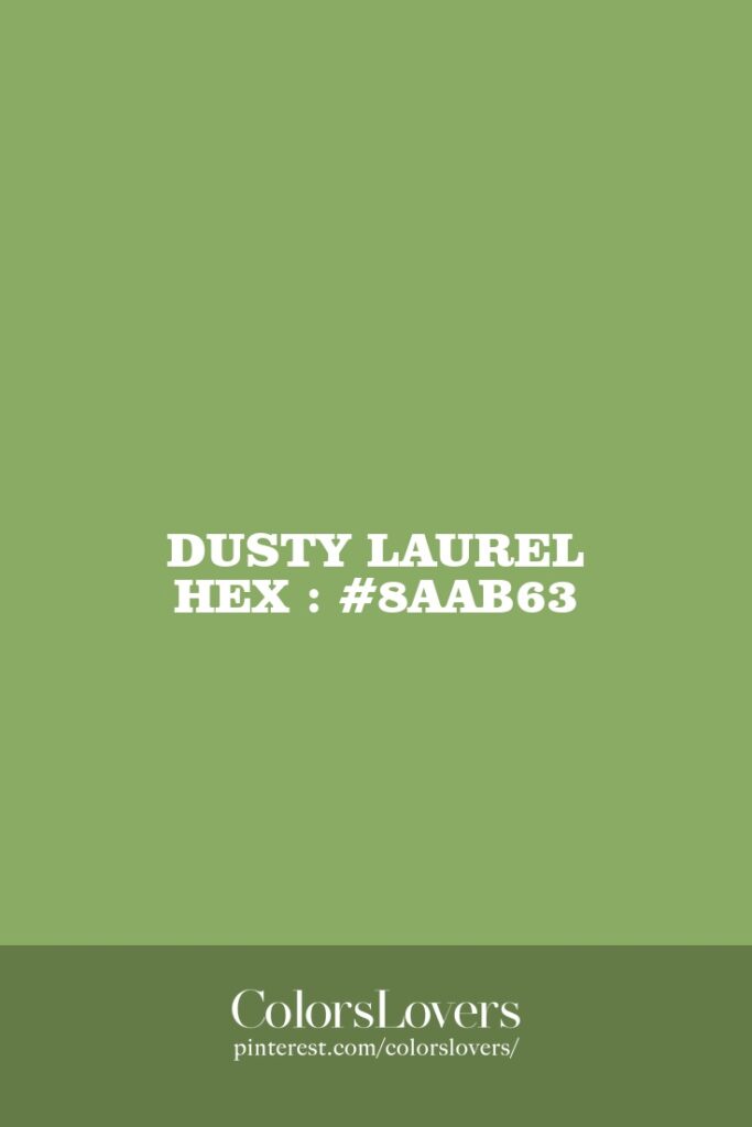 Dusty Laurel