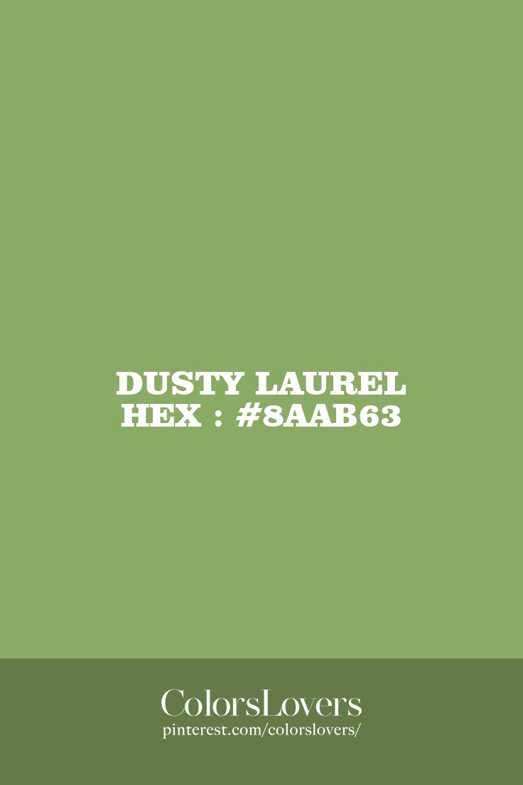 Dusty Laurel