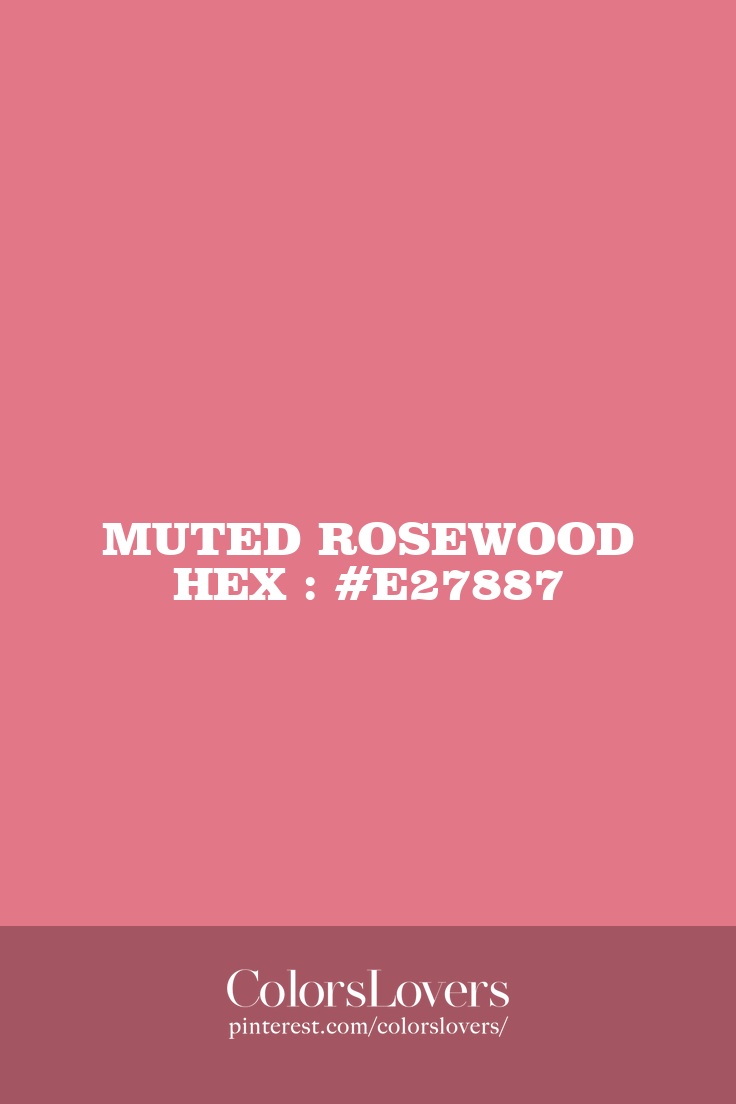 Muted Rosewood