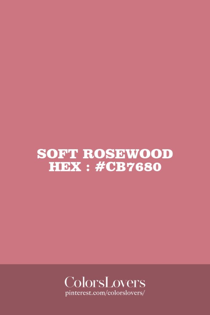 Soft Rosewood