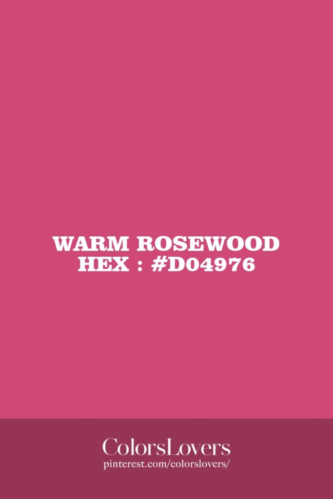 Warm Rosewood