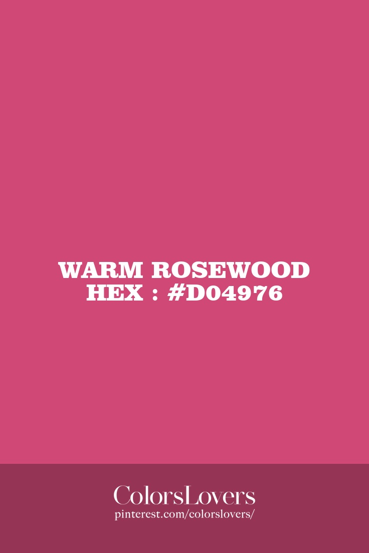 Warm Rosewood