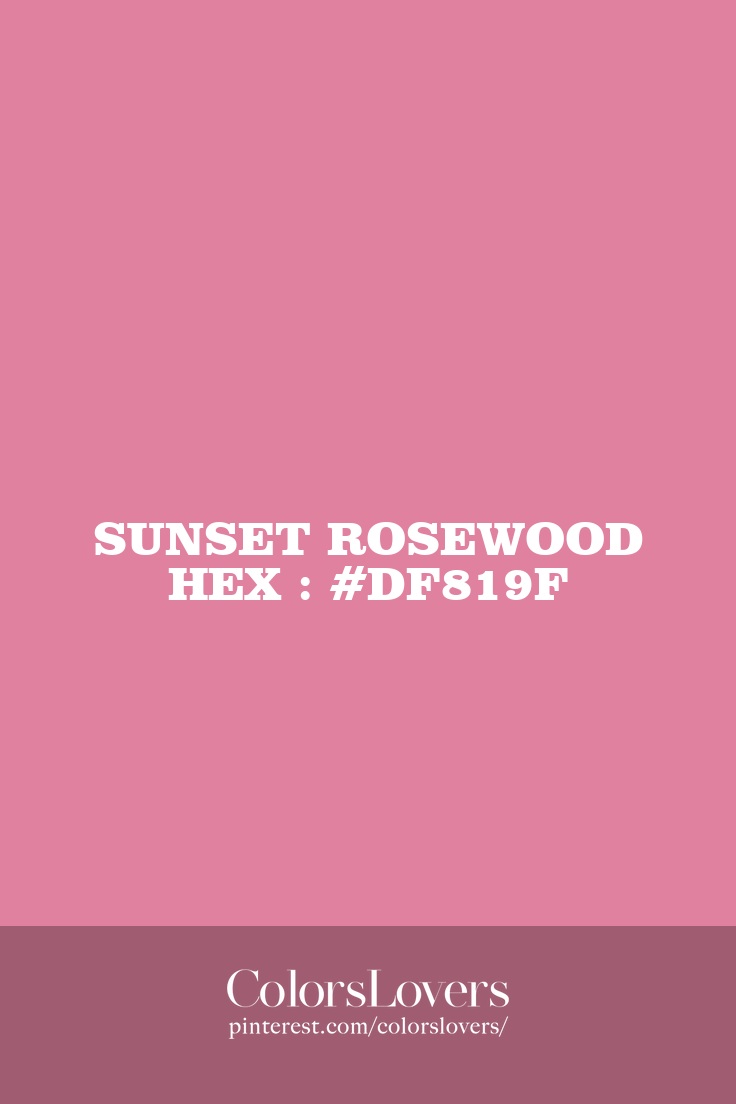 Sunset Rosewood