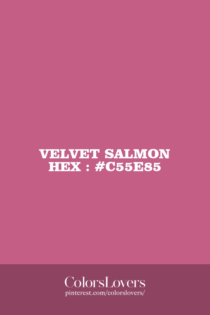 Velvet Salmon