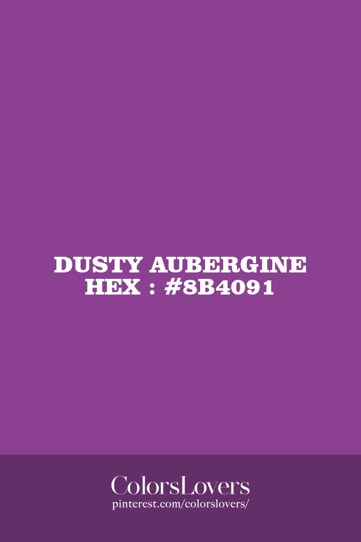 Dusty Aubergine