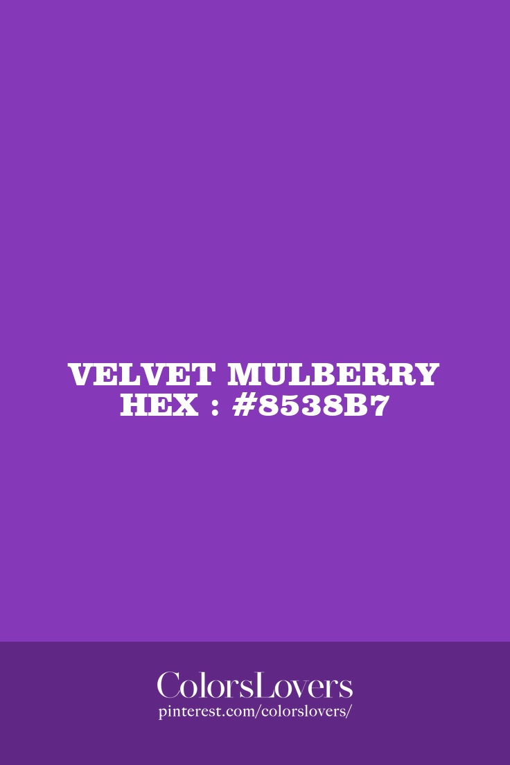 Velvet Mulberry