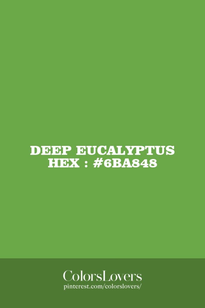 Deep Eucalyptus